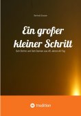 ebook: Ein großer kleiner Schritt - Gedichte, Gedanken, Essays