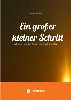 ebook: Ein großer kleiner Schritt - Gedichte, Gedanken, Essays