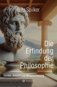 ebook: Die Erfindung der Philosophie