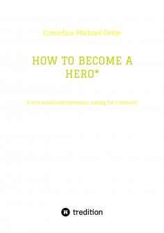ebook: HOW TO BECOME A HERO*