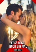 ebook: Küss mich noch ein Mal