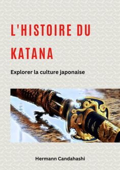 eBook: L'histoire du Katana