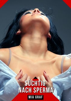 ebook: Süchtig nach Sperma