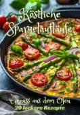 ebook: Köstliche Spargelaufläufe