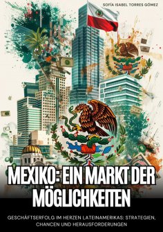 eBook: Mexiko:  Ein Markt der Möglichkeiten