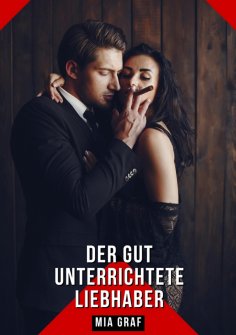 ebook: Der gut unterrichtete Liebhaber