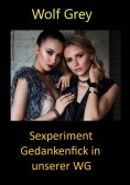 ebook: Sexexperiment Gedankenfick in unserer WG