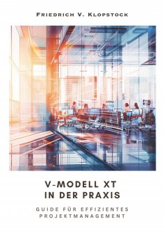 ebook: V-Modell XT in der Praxis