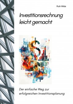 eBook: Investitionsrechnung leicht gemacht