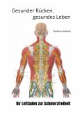 eBook: Gesunder Rücken,  gesundes Leben