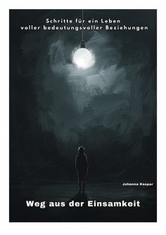 eBook: Weg aus der Einsamkeit