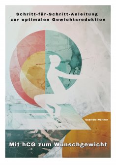ebook: Mit hCG zum  Wunschgewicht