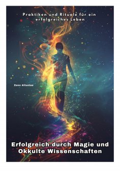 eBook: Erfolgreich durch Magie und Okkulte Wissenschaften