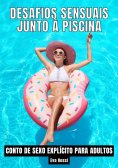 eBook: Desafios Sensuais junto à Piscina