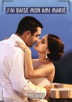 eBook: J'ai baisé mon ami marié