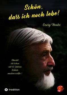 eBook: Schön, dass ich noch lebe!