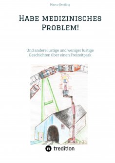ebook: Habe medizinisches Problem!