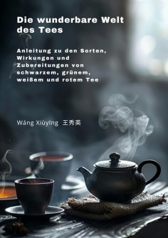 ebook: Die wunderbare Welt des Tees