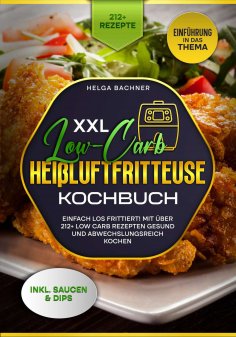 ebook: XXL Low-Carb Heißlufrfritteuse Kochbuch