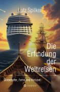 eBook: Die Erfindung der Weltreisen