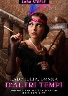 ebook: Lady Julia, donna d'altri tempi