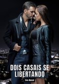 ebook: Dois Casais se Libertando