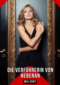 ebook: Die Verführerin von nebenan