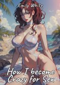 eBook: How I become Crazy for Sex