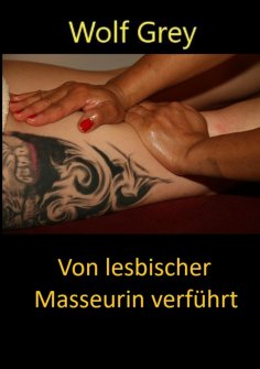 ebook: Von lesbischer Masseurin verführt
