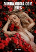 eBook: Minha orgia com Yves