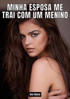 eBook: Minha esposa me trai com um menino