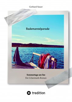 ebook: Bademantelparade - Sommertage am See