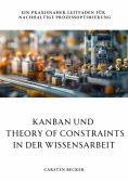 ebook: Kanban und  Theory of Constraints in der Wissensarbeit