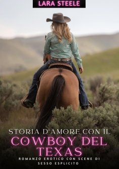 ebook: Storia d'Amore con il Cowboy del Texas