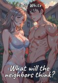 eBook: What will the neighbors think?