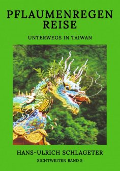 ebook: Pflaumenregenreise