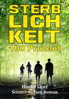 ebook: Sterblichkeit: 100 Prozent
