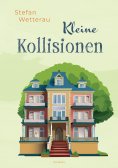 ebook: Kleine Kollisionen