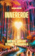 ebook: Innererde- Das Herz der Erde schlägt in Shambala