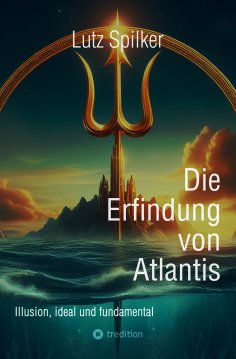 eBook: Die Erfindung von Atlantis