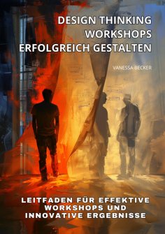 ebook: Design Thinking Workshops erfolgreich gestalten