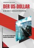 ebook: Der US-Dollar und die BRICS-Herausforderung