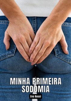 eBook: Minha primeira sodomia