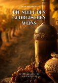 eBook: Die Seele des georgischen Weins