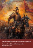 ebook: Qin Shihuangdi:  Der erste Kaiser von China