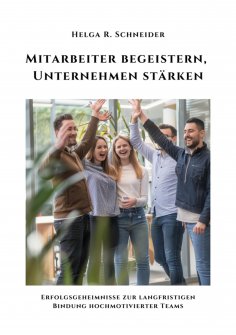 ebook: Mitarbeiter begeistern,  Unternehmen stärken