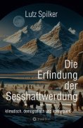 ebook: Die Erfindung der Sesshaftwerdung