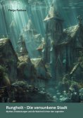 eBook: Rungholt -  Die versunkene Stadt