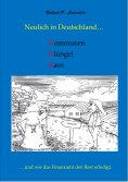 ebook: Neulich in Deutschland... Kommunen, Klüngel, Kaos