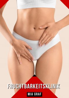 ebook: Fruchtbarkeitsklinik